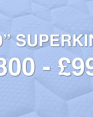 6'0" Superking: £800 - £999 Range