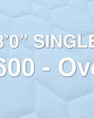 3'0" Single: £600 - Over Range