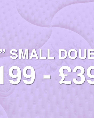 4'0" Small Double: £199 - £399 Range