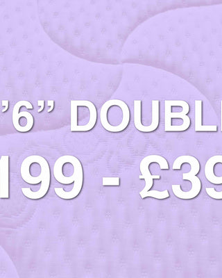 4'6" Double: £199 - £399 Range